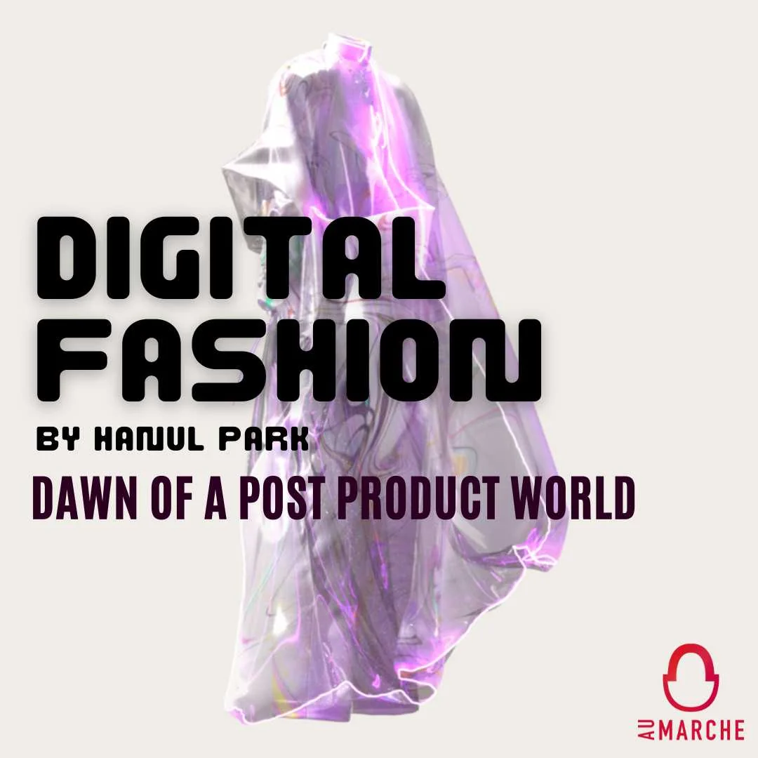 Cover card for Digital Fashion: Dawn of a Post Product World