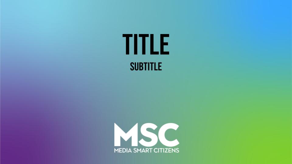 Media Smart Citizens slide slide-deck_1