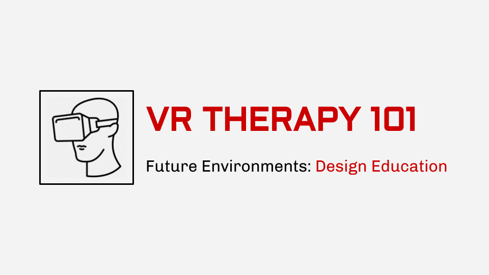 VR Therapy 101